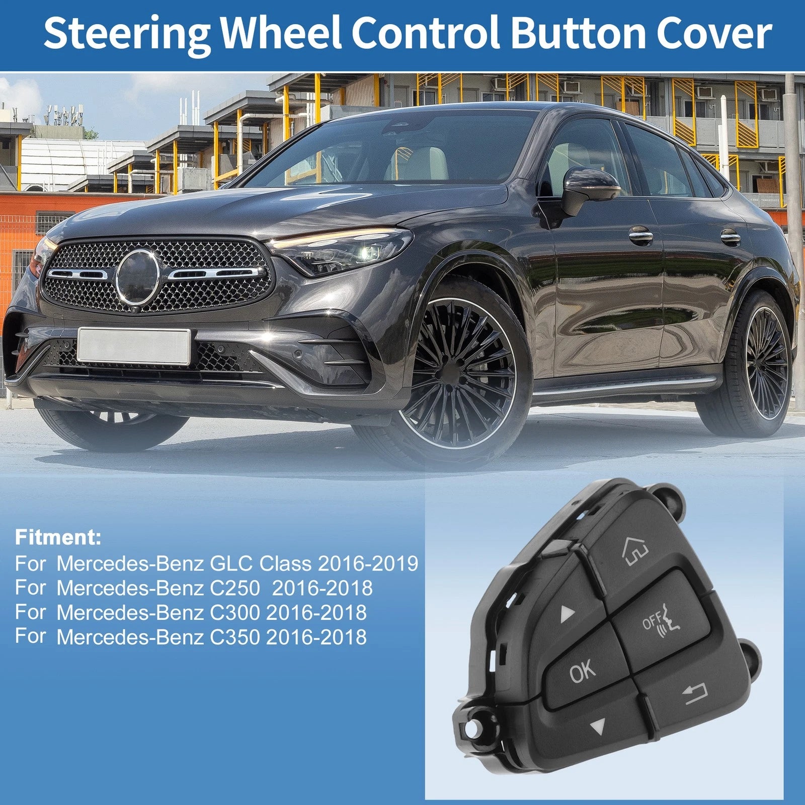 Steering Wheel Button for Mercedes-Benz GLC Class (2016–2019) No.A0999050200 Left