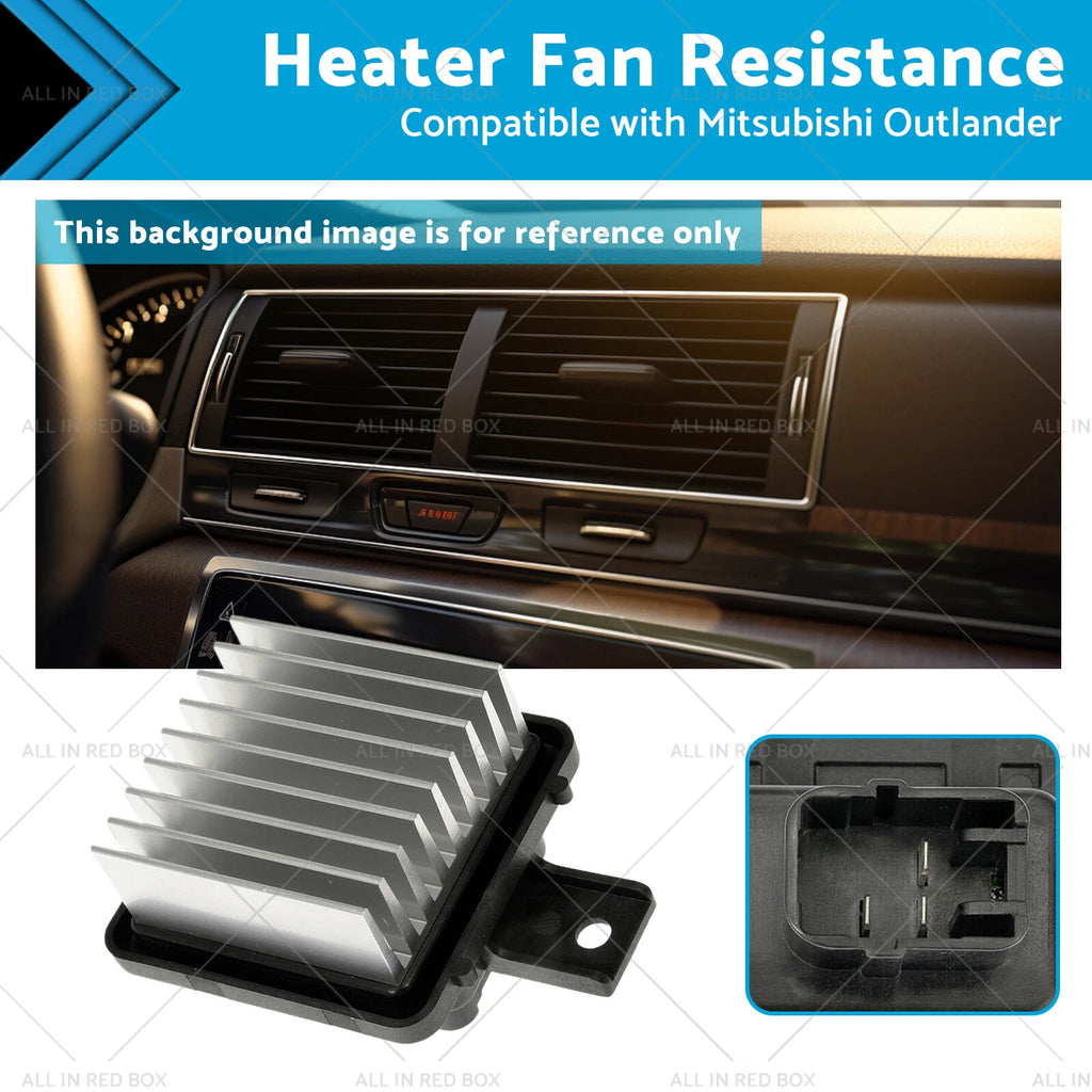 Heater Fan Resistance for Mitsubishi Outlander Pajero Sport L200 (2010–2023)