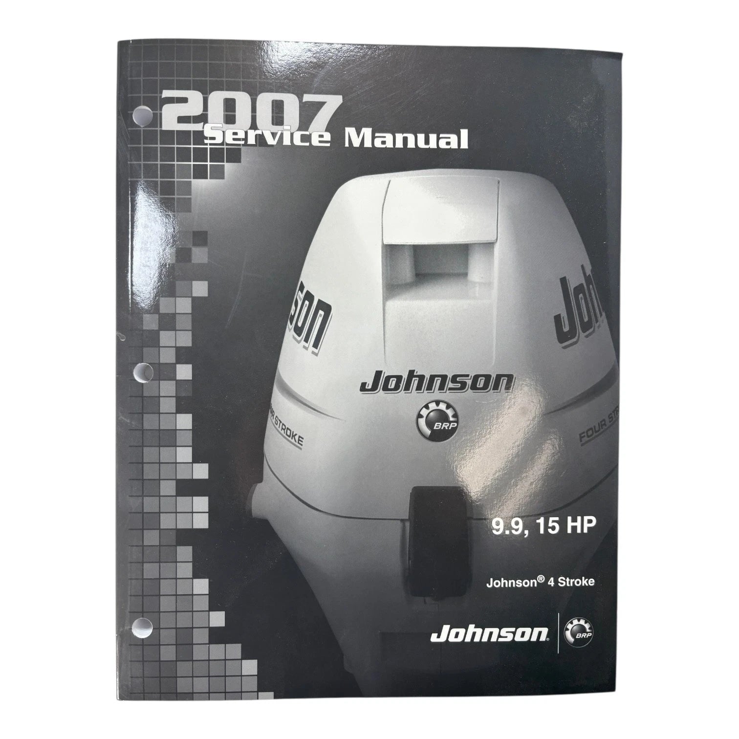 Service Manual for Johnson 9.9, 15 HP 4 Stroke (2007) - Part No. 5007221