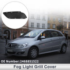 1 Pc Fog Light Grill for Mercedes-Benz B W246 (2012–2018) No. 2468851522 Black