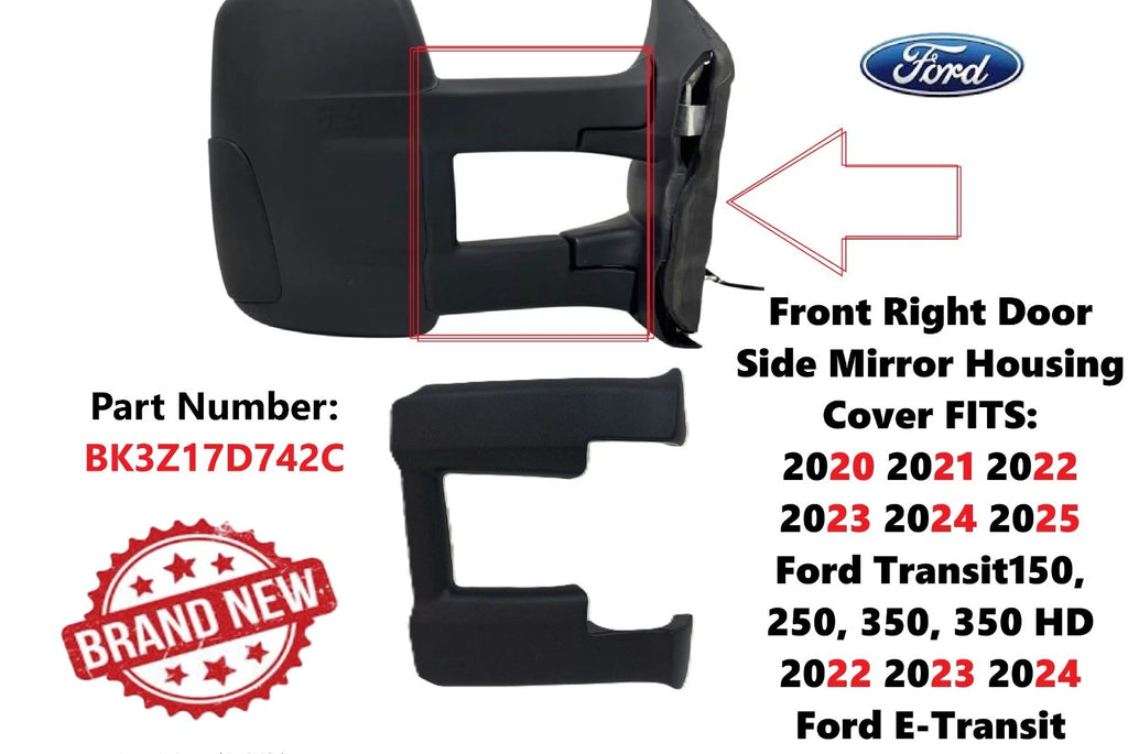 Front Right Door Side Mirror Arm Cover for Ford Transit 150 (2020–2026) BK3Z17D742C