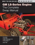 LS-Series Engine Swap Guide for GM Vehicles 