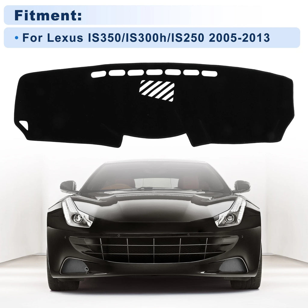 Dash Cover for Lexus IS350/IS300h/IS250 (2005–2013) Polyester Black