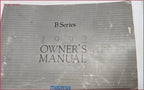 Owners Manual Collection for Mazda B Series (1992)