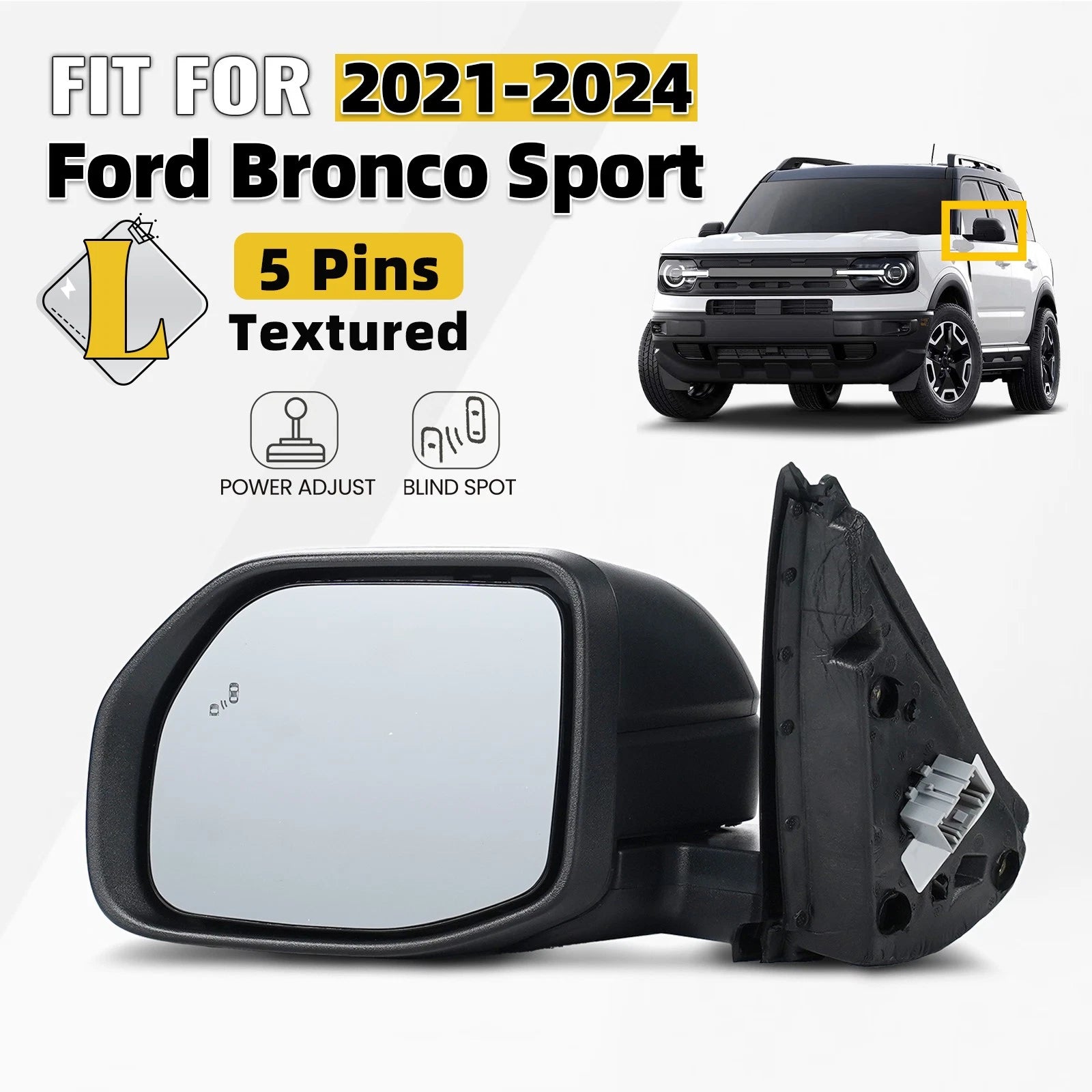 Left Side Mirror for Ford Bronco Sport (2021–2024) w/ Blind Spot, 5 Pins