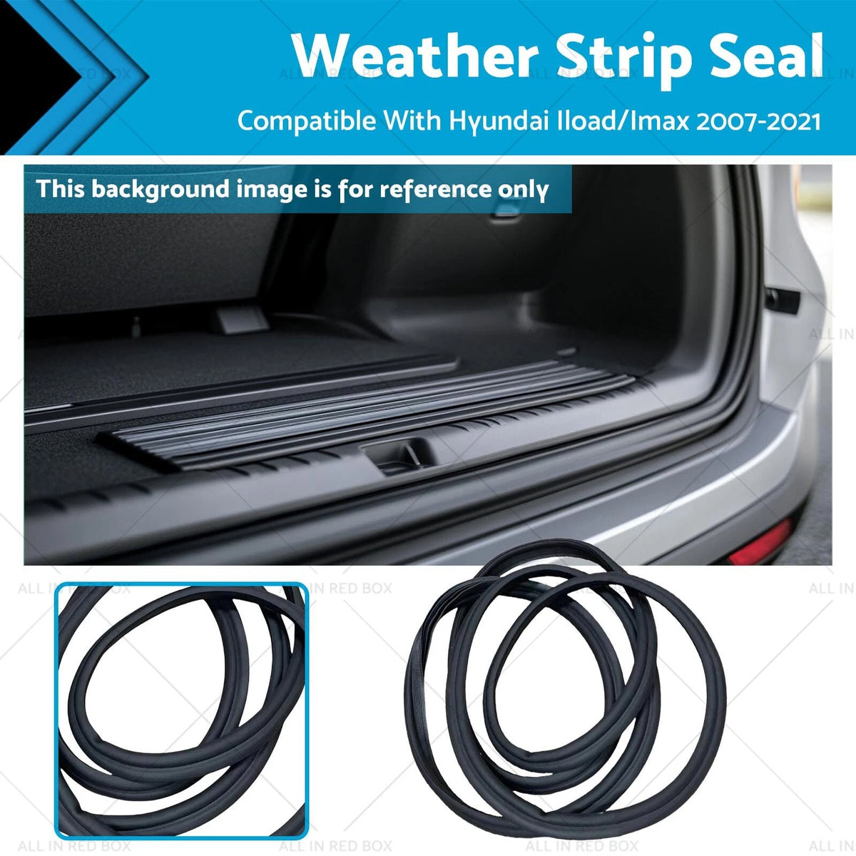 Weather Strip Seal for Hyundai Iload/Imax (2007–2021)