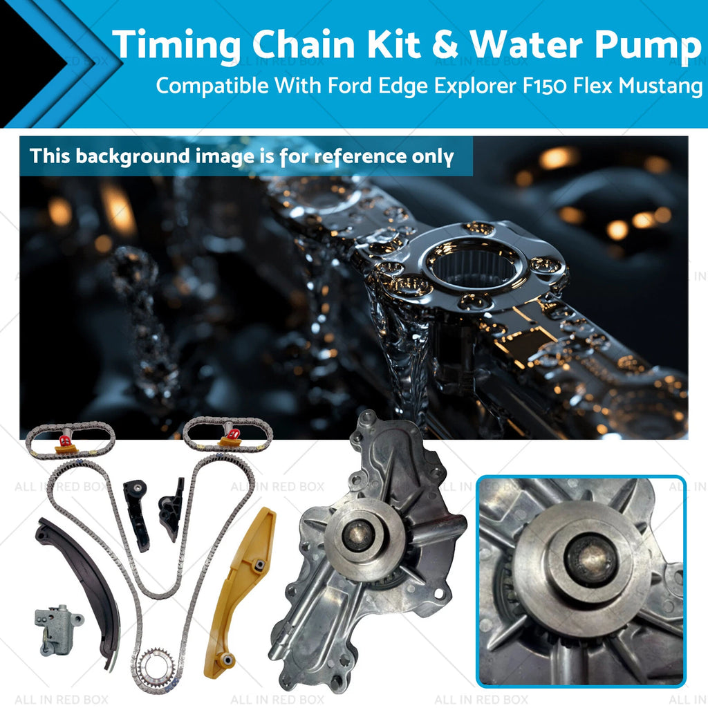 Timing Chain Kit & Water Pump for Ford Edge Explorer F150 Flex Mustang (2007–2020)
