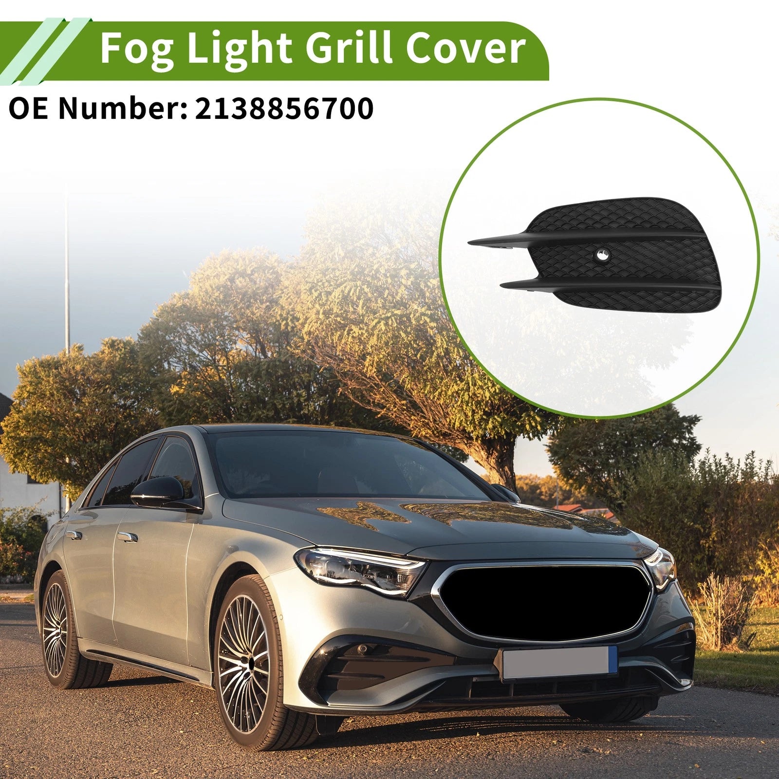 1 Pc Front Left Fog Light Grill for Mercedes Benz E-Class (2017–2023) No. 2138856700 Black