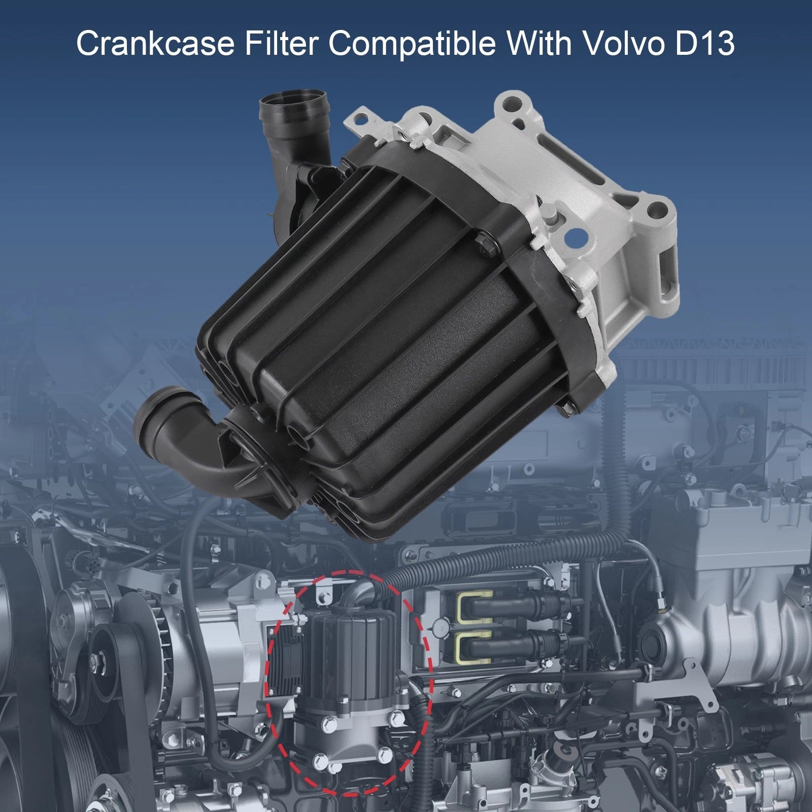 Crankcase Ventilation Separator for Volvo D13