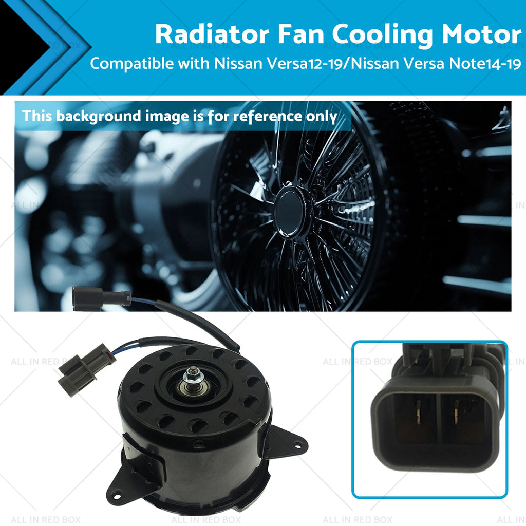 Radiator Fan Cooling Motor for Nissan Versa (2012–2019) / Versa Note (2014–2019)