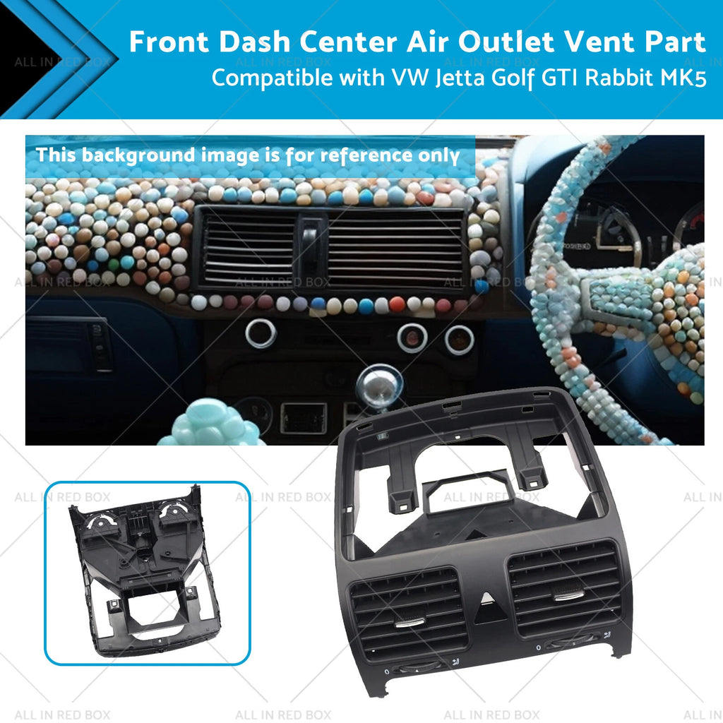 Front Dash Center Air Outlet Vent for VW GTI Rabbit MK5 Jetta Golf (2006–2009)