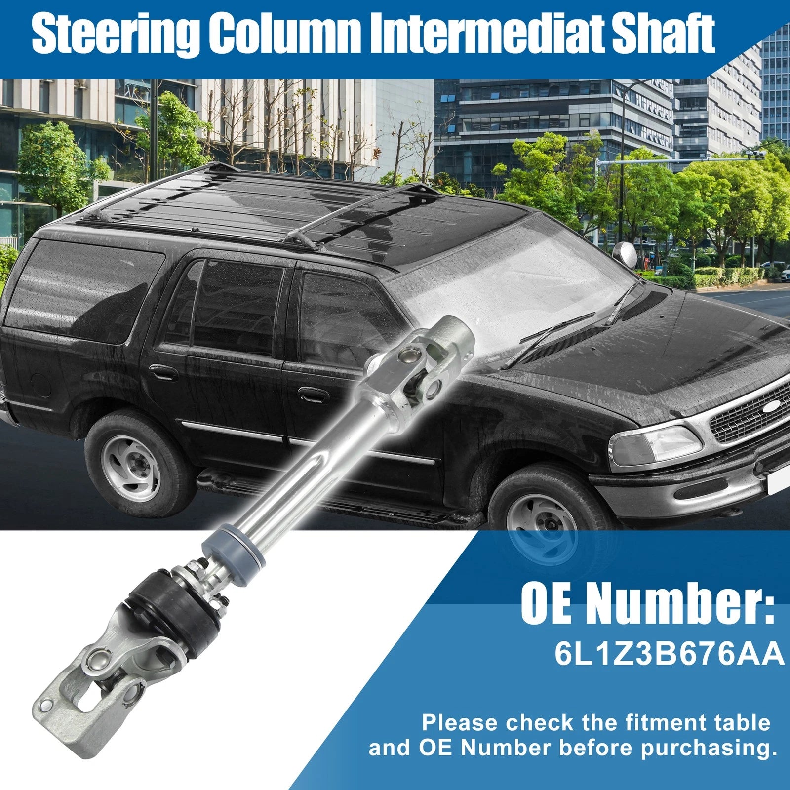 Lower Intermediate Steering Shaft for Ford Expedition (2003–2006) 6L1Z3B676AA