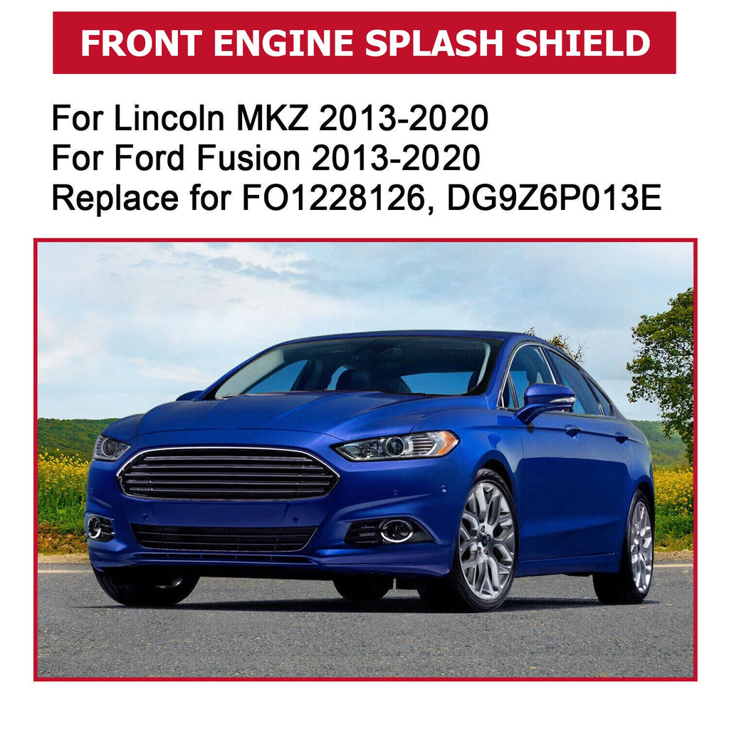Engine Splash Shield for Ford Fusion Lincoln MKZ (2013-2020)