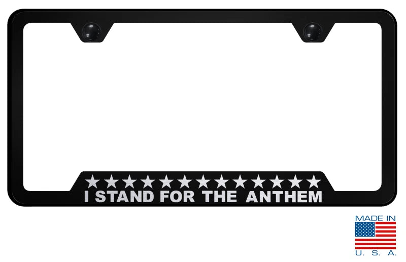 License Plate Frame American Flag I Stand For The Anthem for Universal Use
