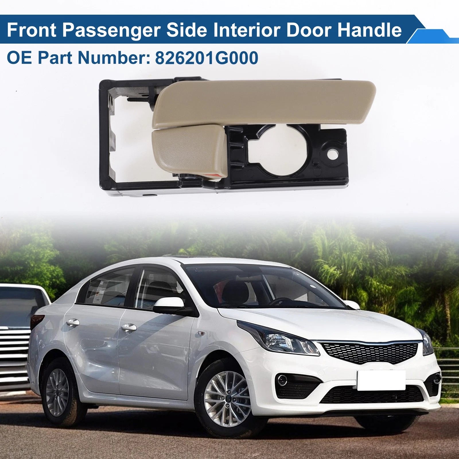 Front Driver Side Interior Door Handle for Kia Rio (2012–2017) No. 826201G000 Beige Black