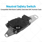 Neutral Safety Switch for Buick Cadillac Chevrolet GMC Hummer Saab