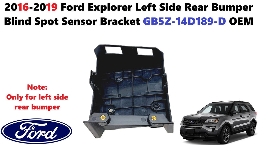 Left Side Rear Bumper Blind Spot Sensor Bracket for Ford Explorer (2016–2019) GB5Z14D189D