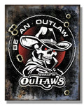 Metal Sign for World of Outlaws Be An Outlaw (Made in USA) 2840