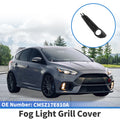 1 Pcs Fog Light Grill for Ford Focus ST (2013–2014) No.CM5Z17E810A