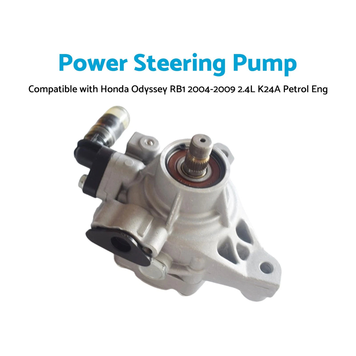 Power Steering Pump for Honda Odyssey RB1 2.4L K24A (2004–2009)