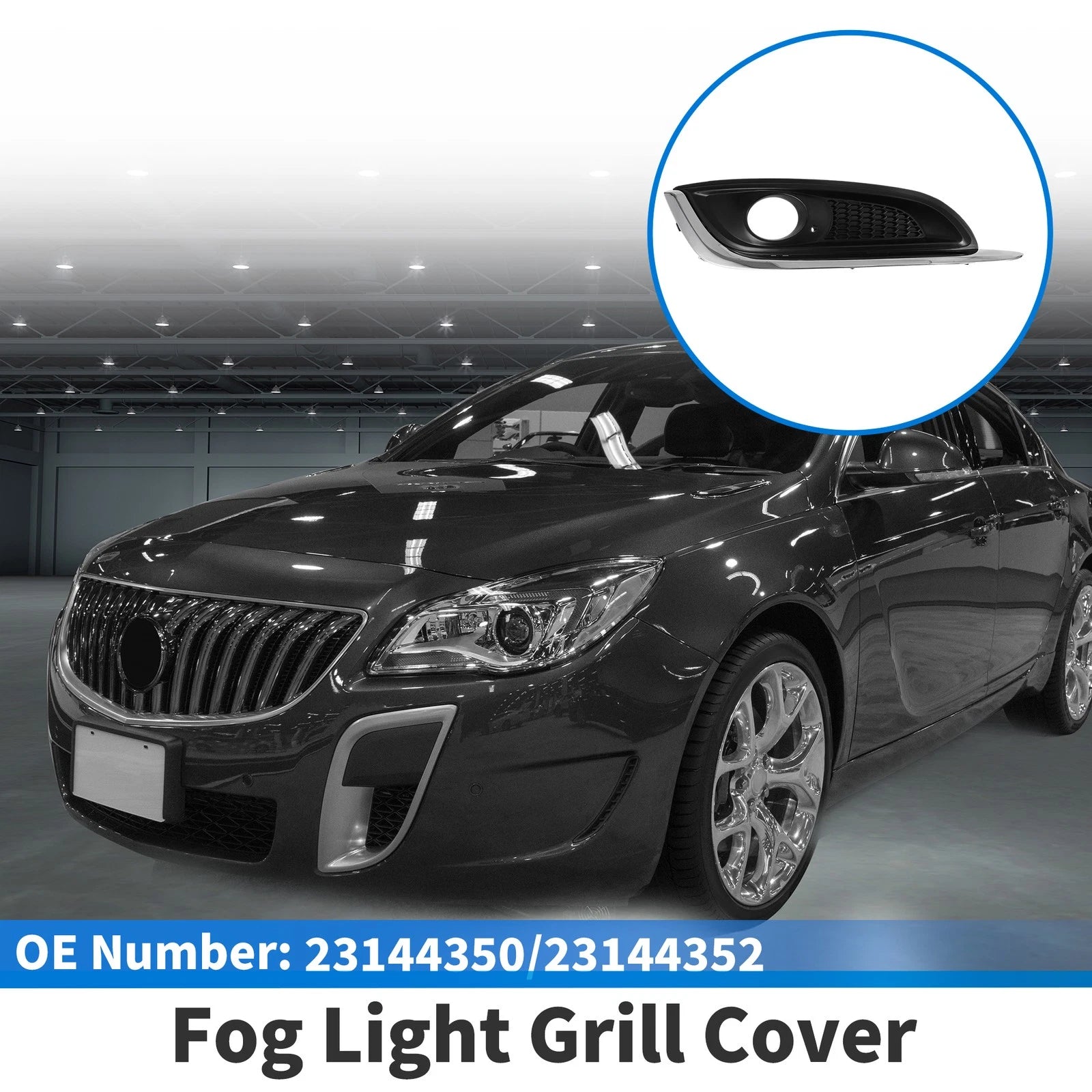 1 Pc Fog Light Grill for Buick Regal (2014–2017) No. 23144350