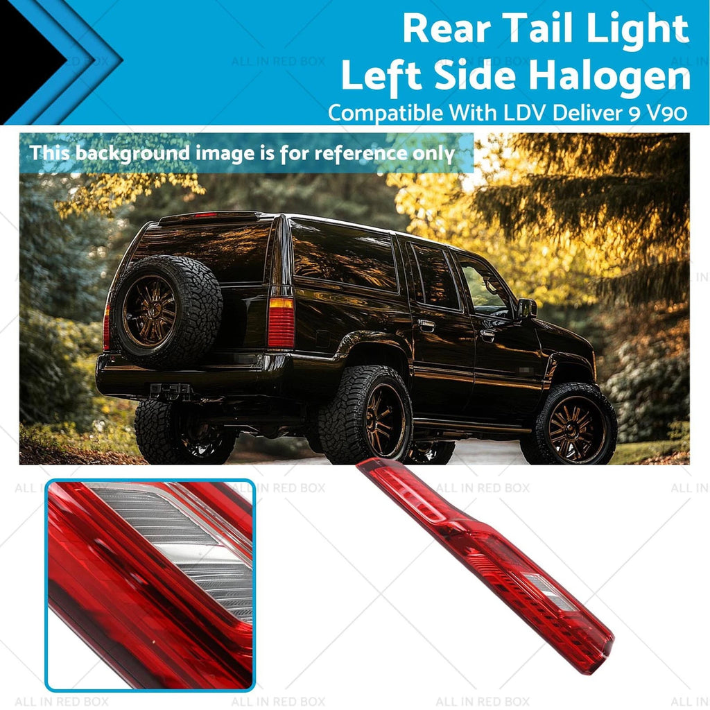 Rear Tail Light Left Side Halogen for LDV Deliver 9 V90 (2020-On)