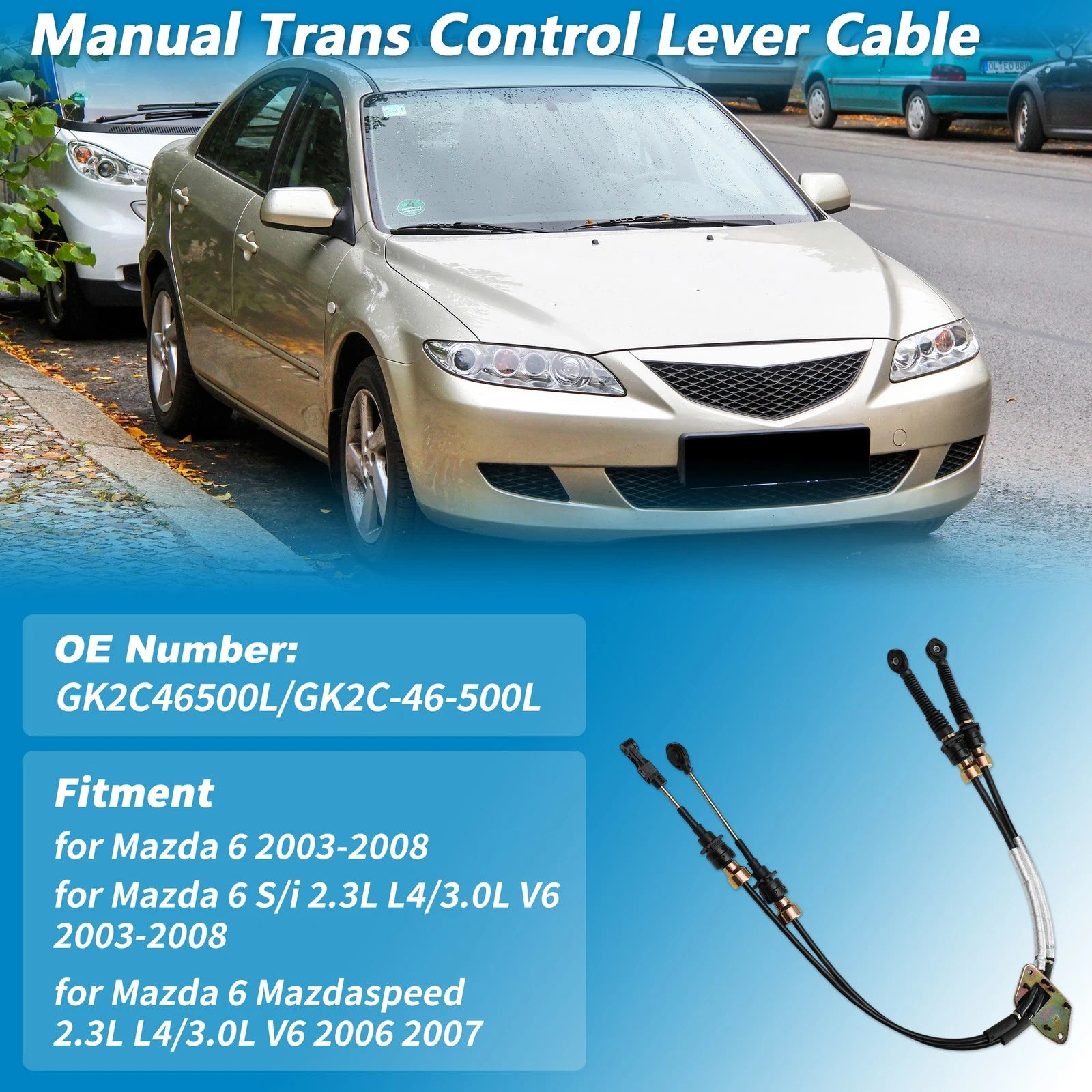Manual Transmission Gear Shifter Cable for Mazda 6 S/i (2003–2008) No.GK2C46500L