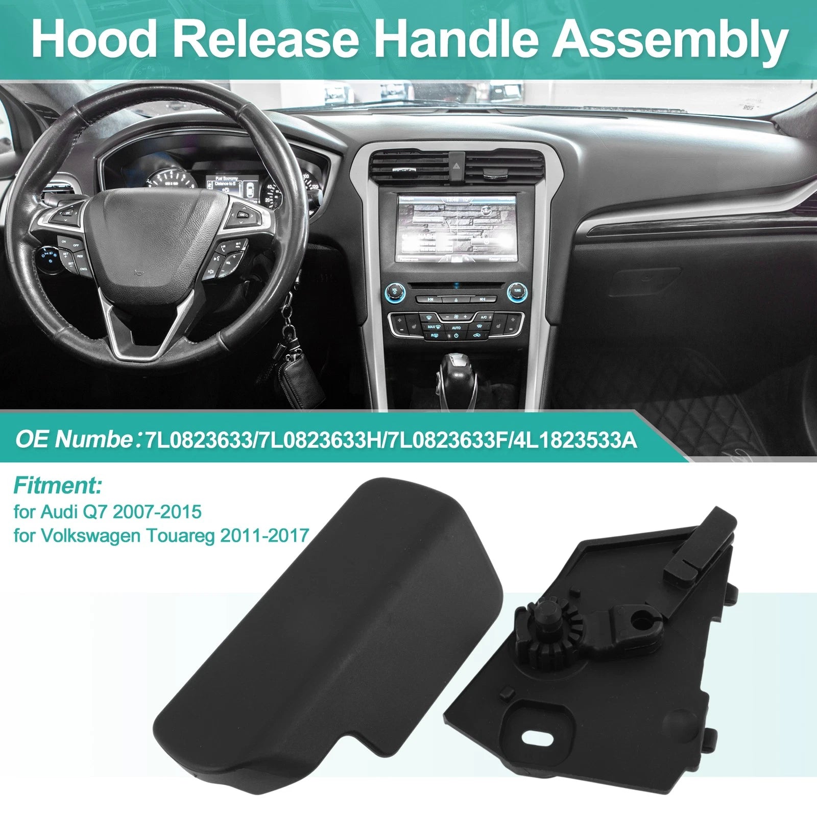Hood Latch Release Handle for Audi Q7 (2007–2015) No. 7L0823633/7L0823633H