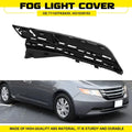 Fog Light Cover Bezel for Honda Odyssey EX (2014–2017) - Passenger Side
