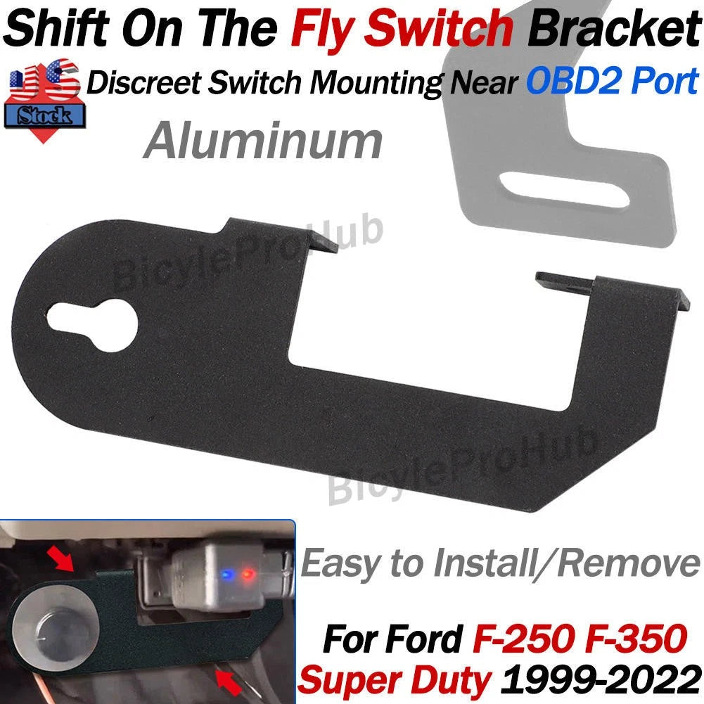 Shift On The Fly Switch Mount Bracket for Ford F-250 F-350 (1999–2022)