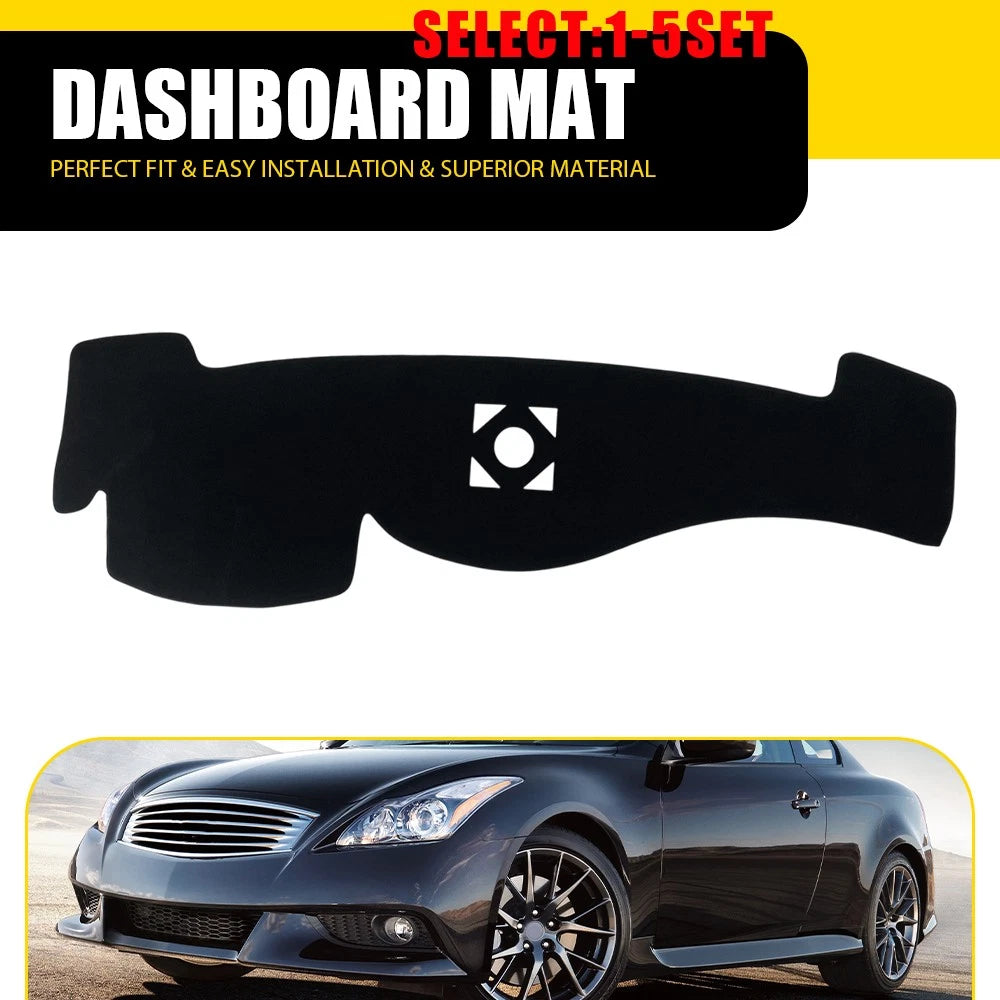 Dash Mat Dashboard Cover Pad for Infiniti G25 G35 G37 Q40 Q60 (2008–2015)