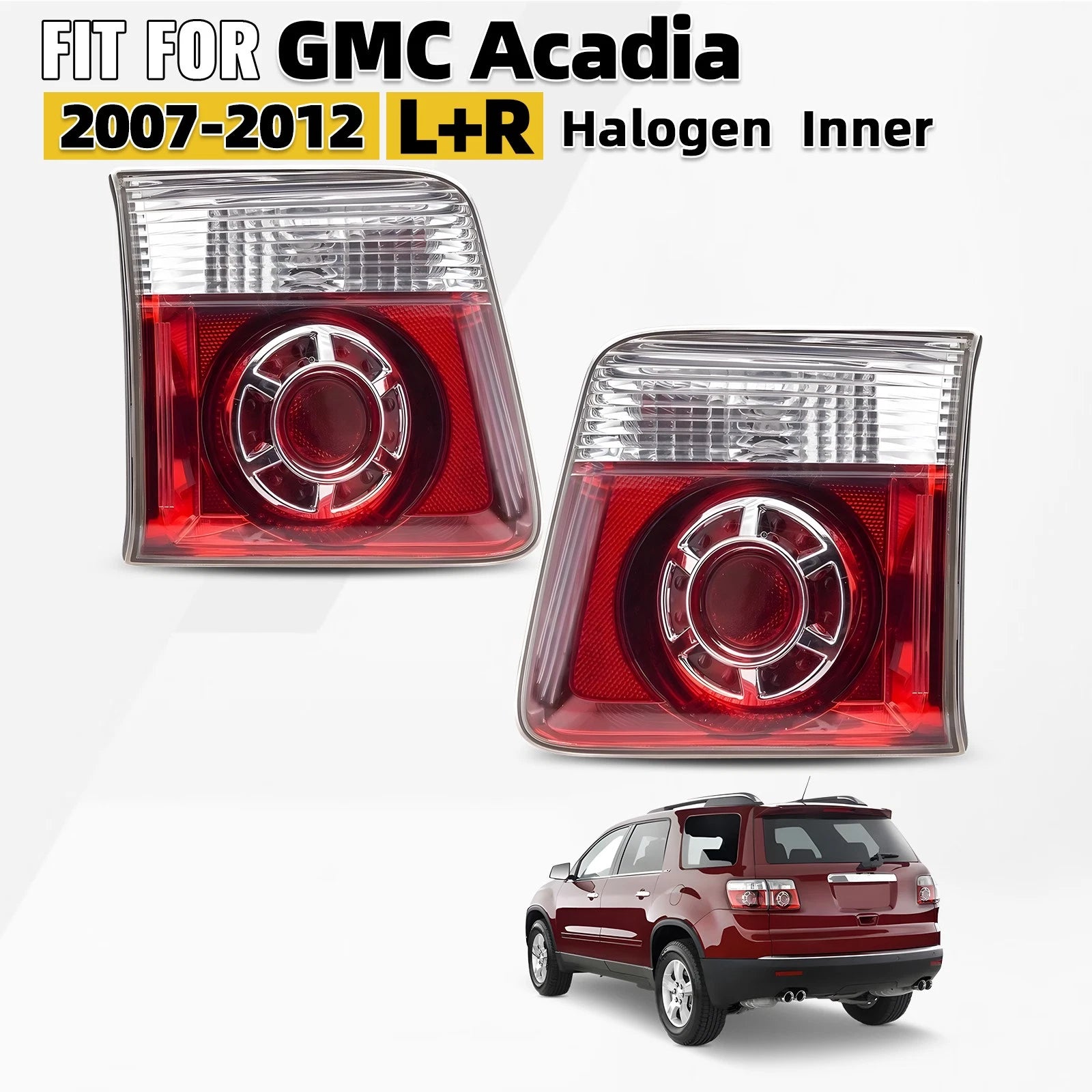 Set of 2 Halogen Tail Light Inner Brake Lamps for GMC Acadia (2007–2012)