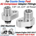 AC Compressor Adapter Fittings for Ford Coyote Swap (2007–2017)