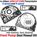 Front Pump Seal Reseal Kit for LCT 1000/2400 (5spd, 6spd)