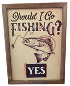 Should I Go Fishing Decor Spinner for Desktop/Wall (6” x 8” x 1.5”)