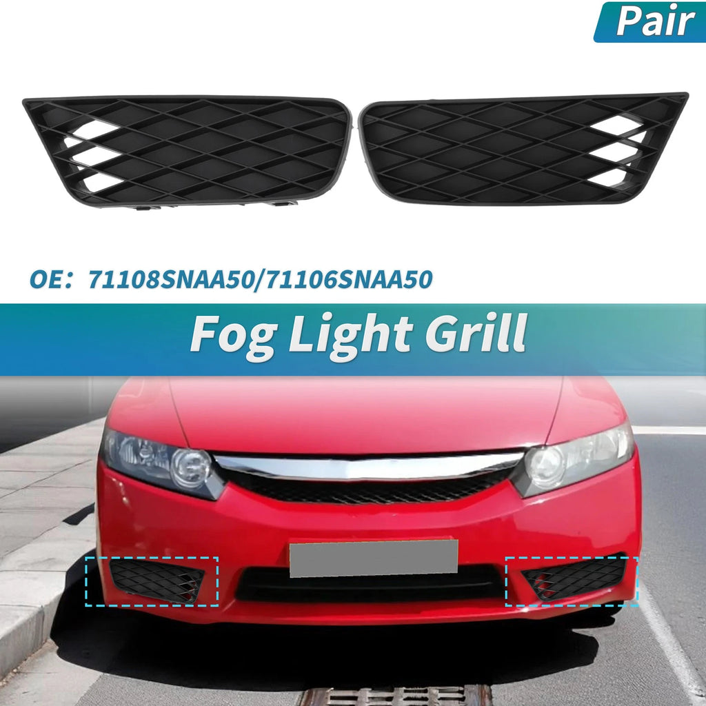 Fog Light Grill for Honda Civic (2009–2011) 71108SNAA50/71106SNAA50
