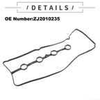 Valve Cover Gasket No.ZJ2010235 for Mazda 2 1.5L (2008–2012)