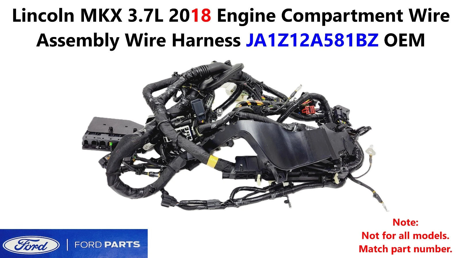 Engine Compartment Wire Assembly Harness for Lincoln MKX 2018 (JA1Z12A581BZ)