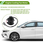 Radiator Fan Motor for Toyota Avalon (2005–2012) V6 3.5L No. 621300