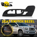 Front Left Driver Seat Switch Bezel Trim Black for Buick Enclave (2009–2017)