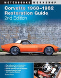 Corvette Restoration Guide for Chevrolet Corvette (1968-1982)