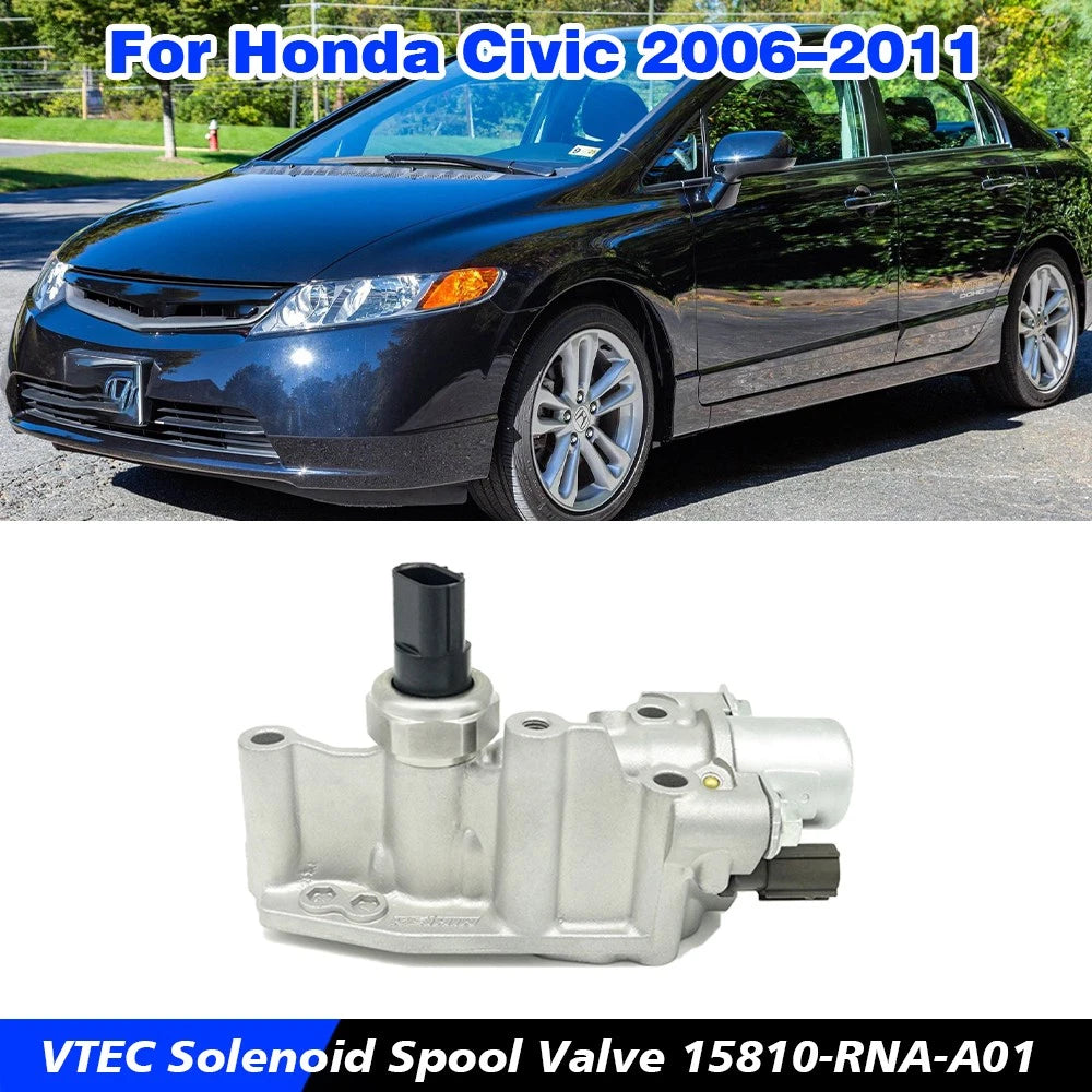 Vtec Solenoid Spool Valve for Honda Civic Sedan Coupe (2006–2011) 15810-RNA-A01