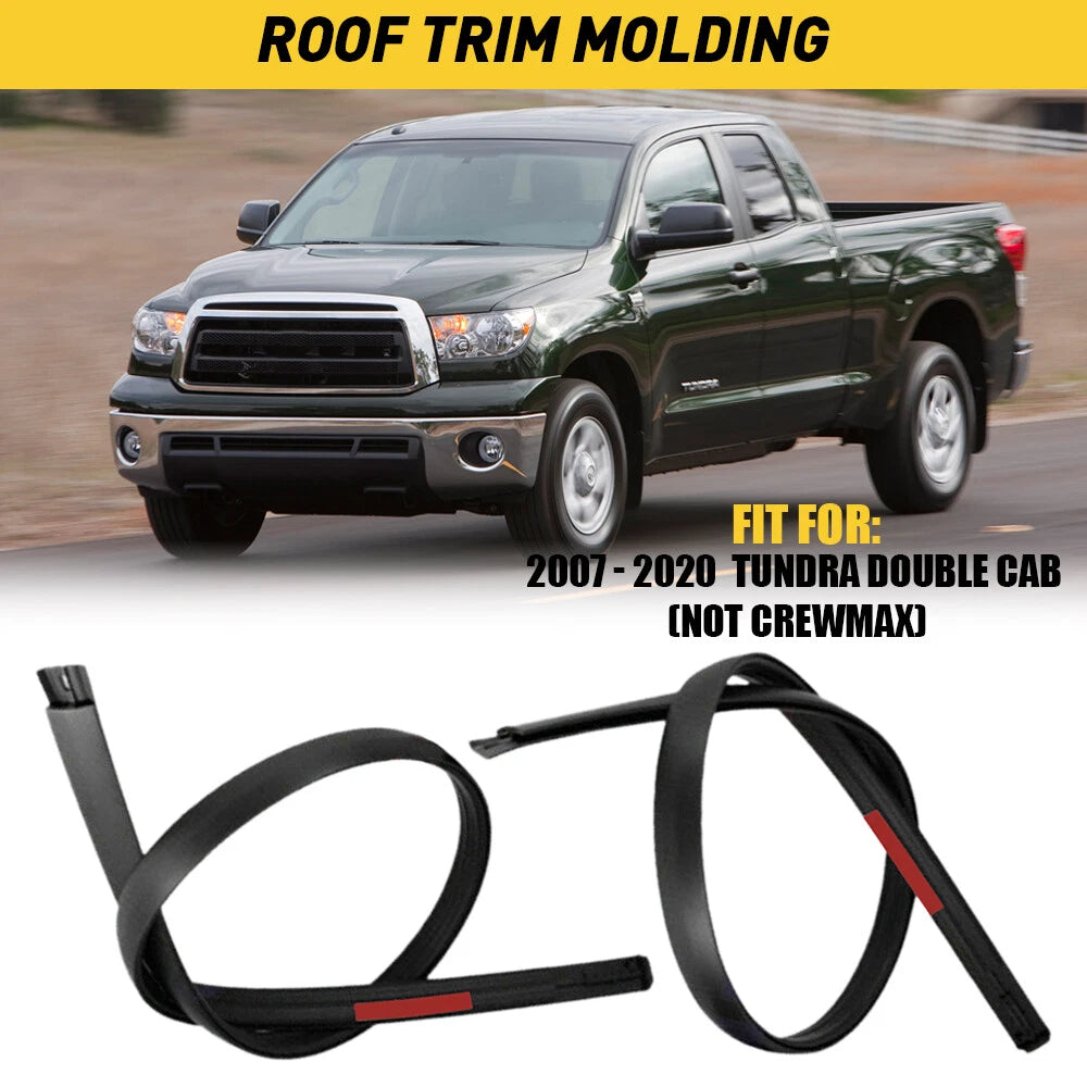 Pair of Roof Molding Weatherstrip for Tundra Double Cab (2007–2020)