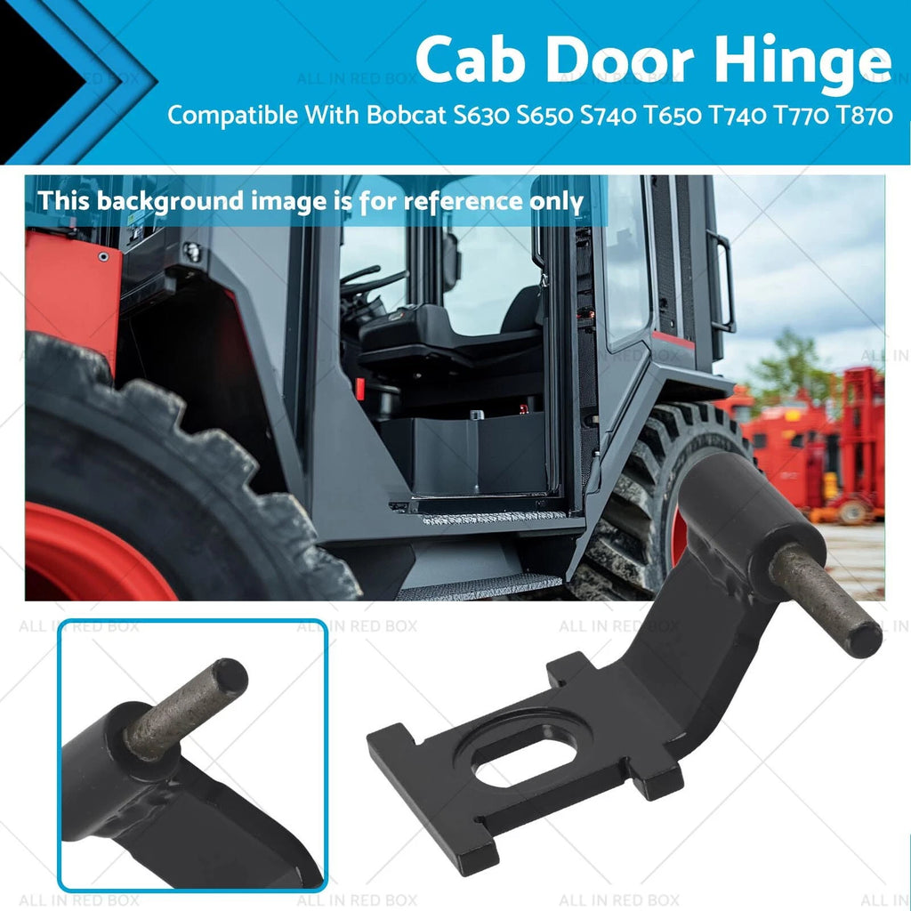 Cab Door Hinge for Bobcat S630 S650 S740 T650 T740 T770 T870 (2010–2023) 7193725