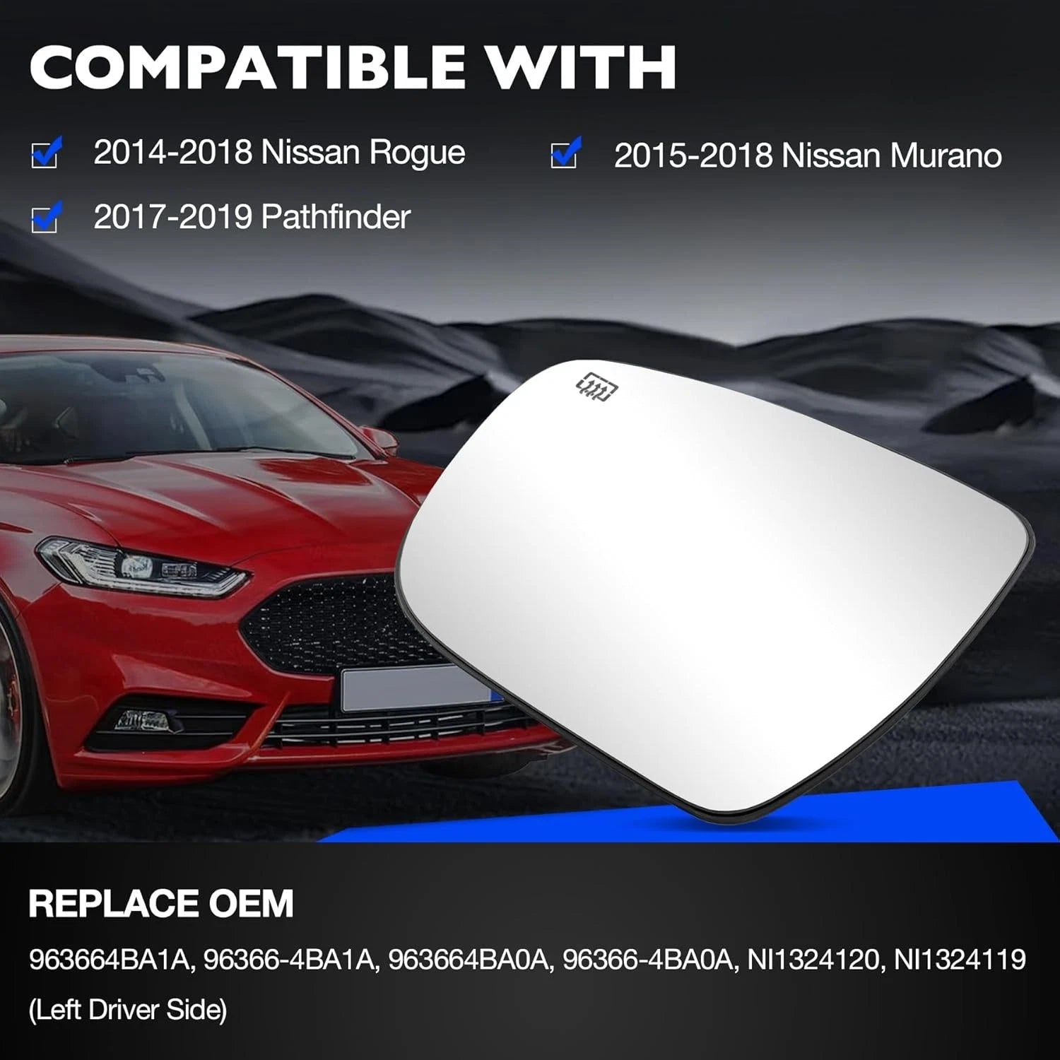 Driver Side Heated Rearview Mirror Glass for Nissan Rogue (2014–2019) NI1324120