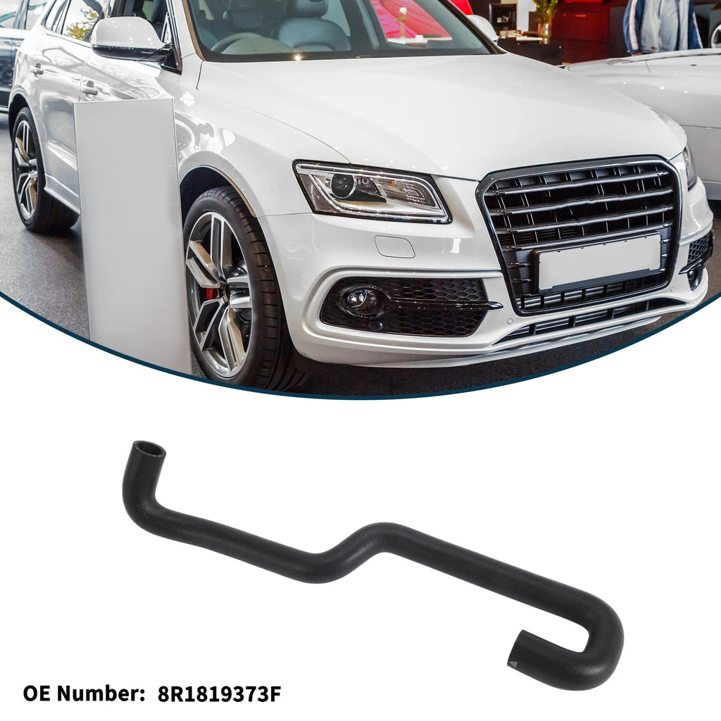 Radiator Hose No. 8R1819373F for Audi Q5 2.0L (2010–2019)