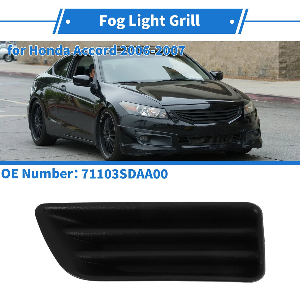 Front Right Fog Light Grill No. 71103SDAA00 for Honda Accord (2006–2007)