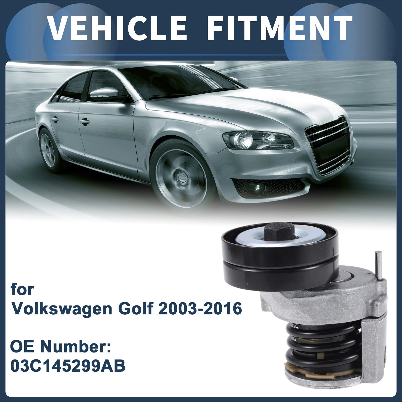 Belt Tensioner for Volkswagen Golf (2003–2016) No. 03C145299AB Metal