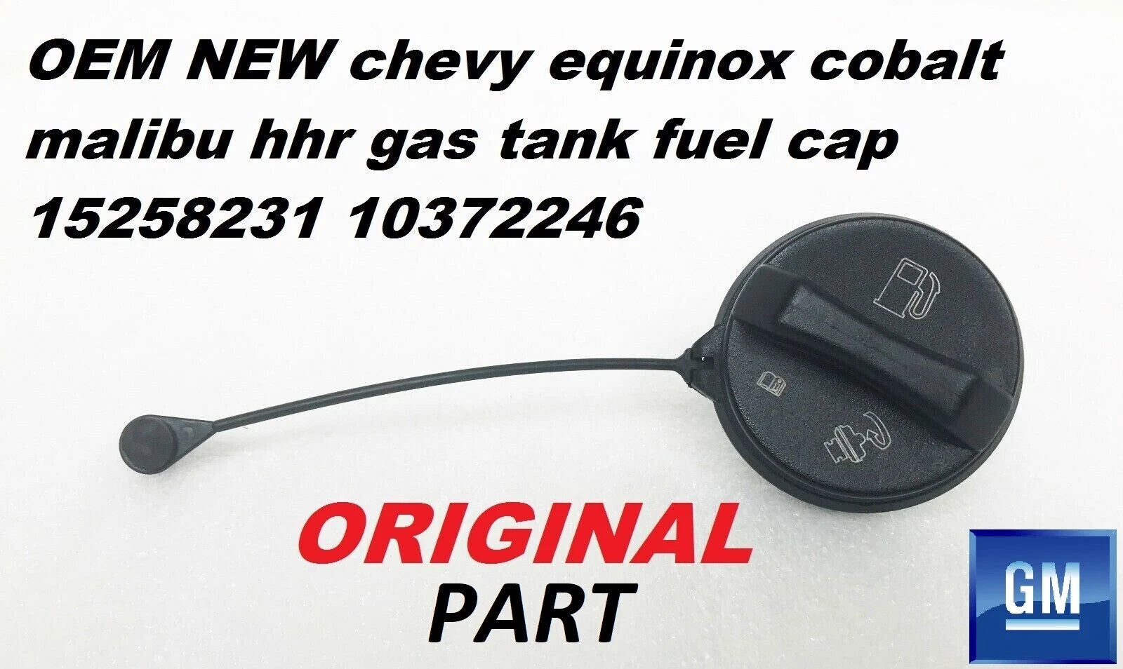 Gas Tank Fuel Cap for Chevy Equinox Cobalt Malibu HHR (OEM 15258231, 10372246)