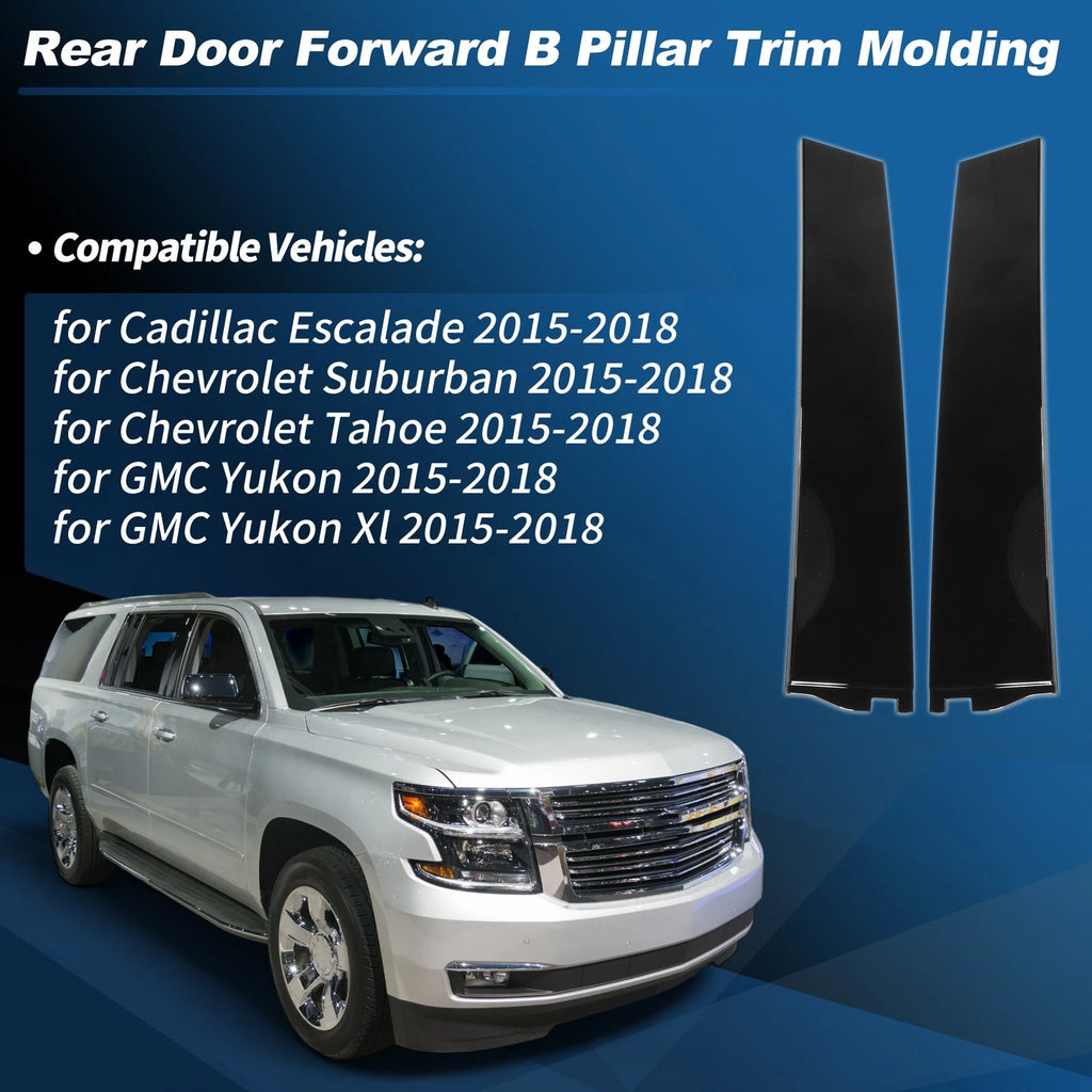 Rear Door B Pillar Trim Mould Panel Pair for Chevrolet Suburban (2015–2018)